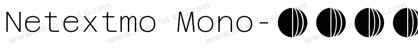 Netextmo Mono字体转换